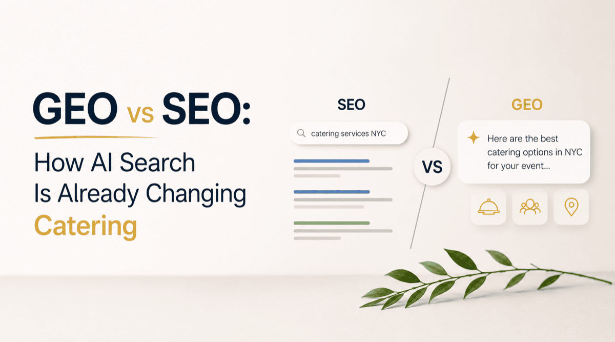 GEO vs SEO: How AI Search Is Already Changing Catering